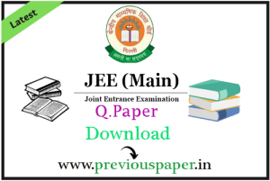 Download JEE Main (2023, 2022, 2021, 2020) Previous Question Papers (PDFs)