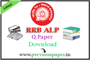 RRB ALP Previous Question Papers PDF - 2023, 2022, 2021, 2020