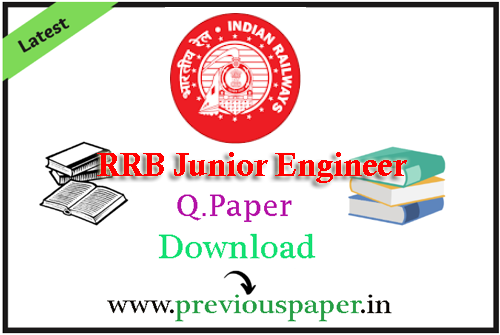 RRB JE Previous Question Papers PDF - 2023, 2022, 2021, 2020