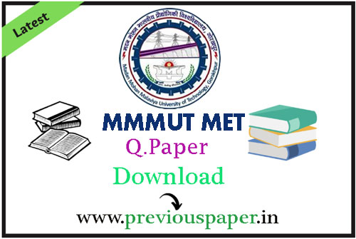 MMMUT MET Previous Question Papers