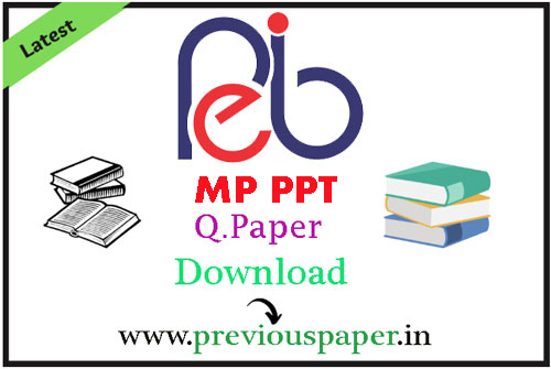 MP PPT Previous Year Question Papers