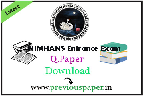 NIMHANS Entrance Exam Previous Question Papers