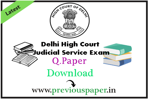 Delhi Judicial Service Previous Year Papers