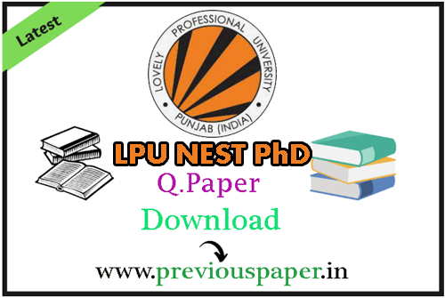 LPU NEST PhD Previous Question Papers