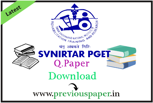 SVNIRTAR PGET Previous Question Papers 